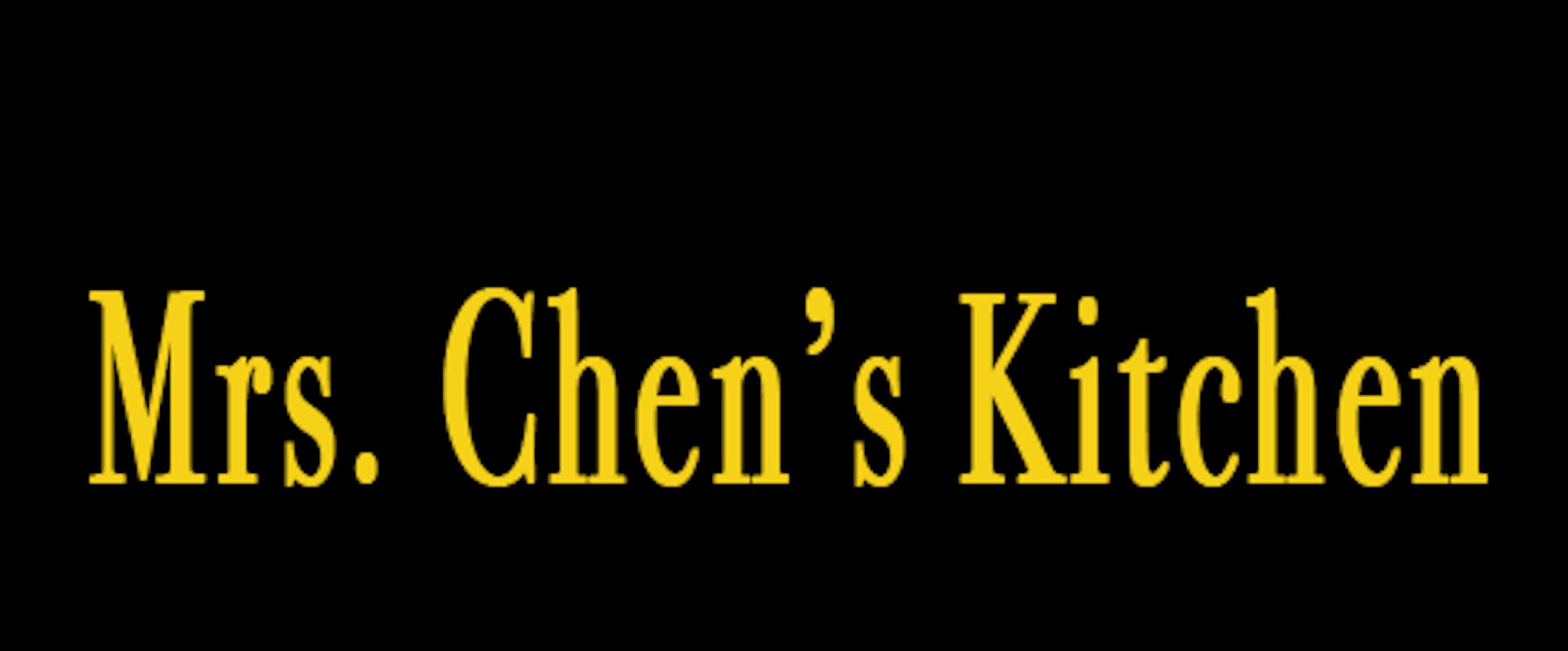 Home Mrs Chen s Kitchen home-mrs-chen-s-kitchen