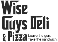 Wise Guys Deli and Pizza logo