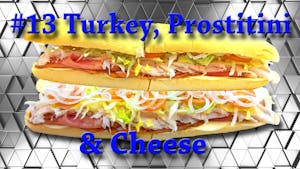 #13 Turkey, Prostitini & Cheese Image