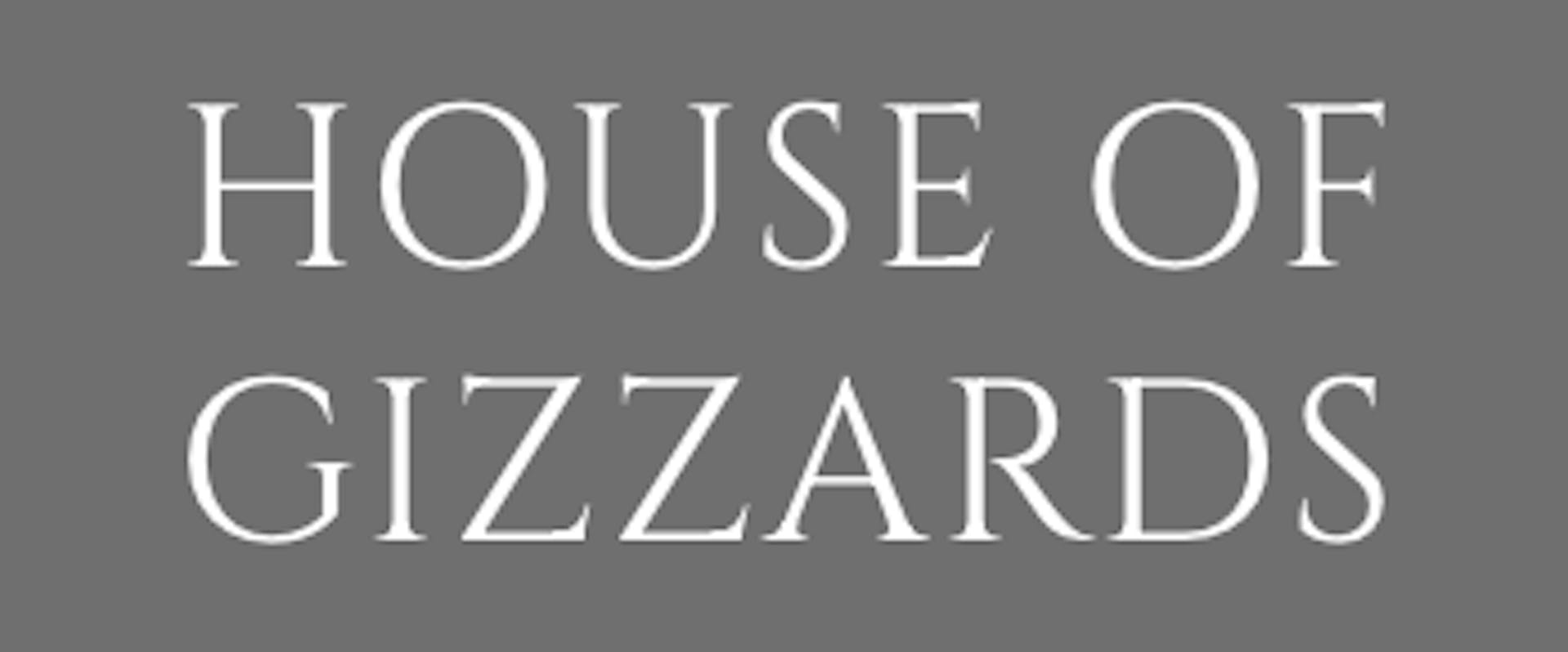 House of Gizzards