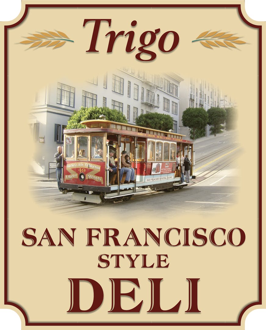 Trigo San Francisco Style