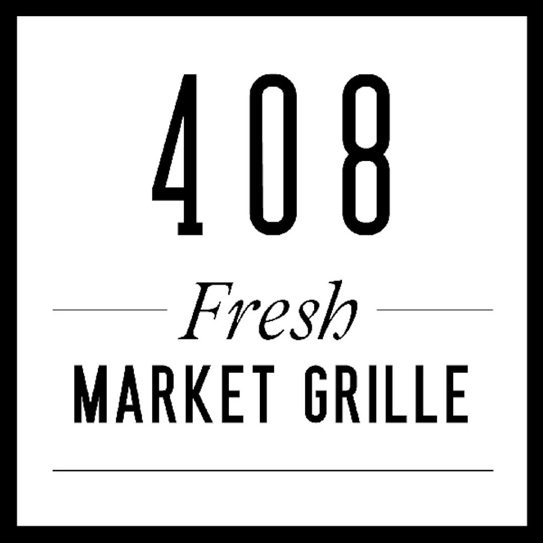 408 Fresh Market Grille