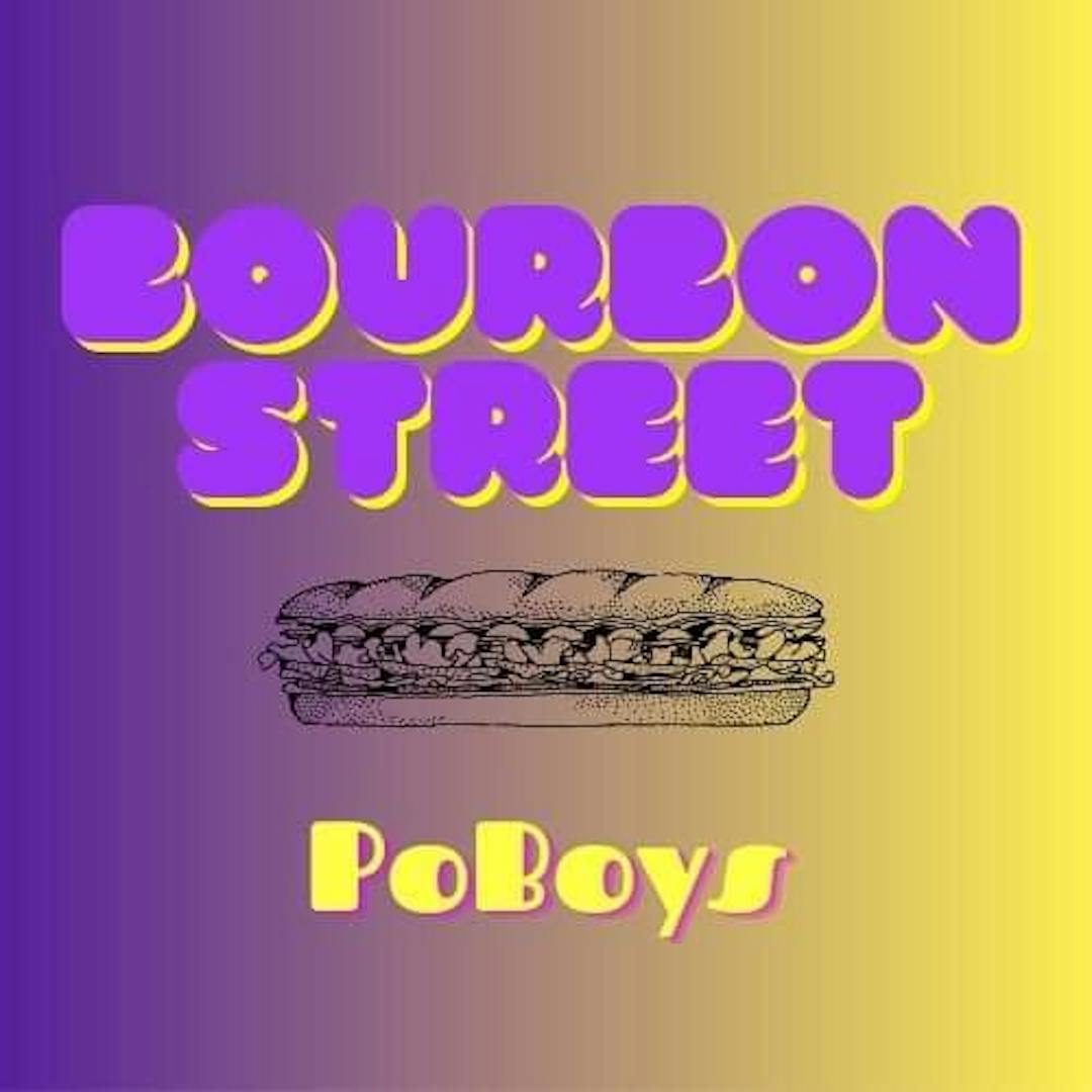 Home Bourbon Street Po'boys