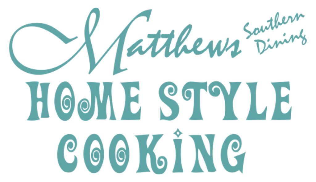 Matthews Home Style Cooking Logo