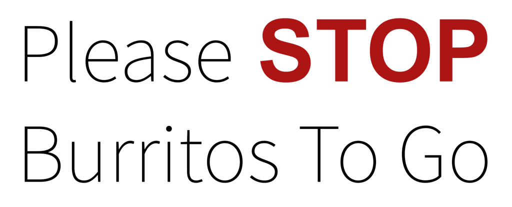 Please Stop Burritos To Go Logo