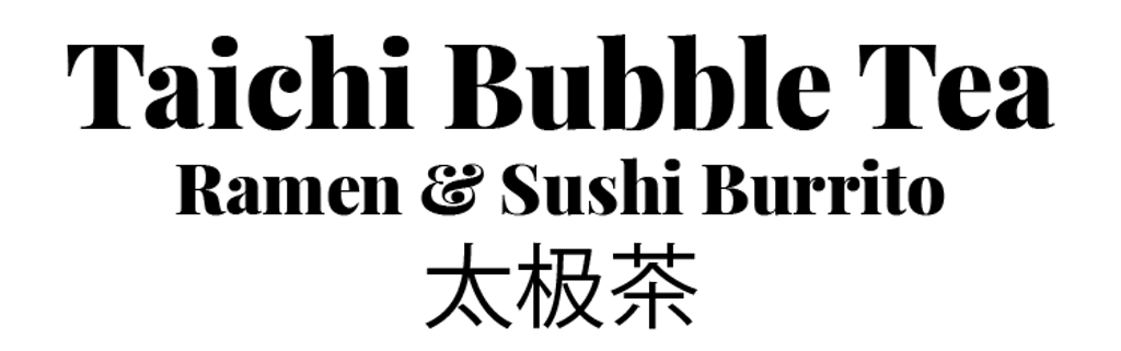 Taichi Bubble Tea, Ramen & Sushi Burrito Logo