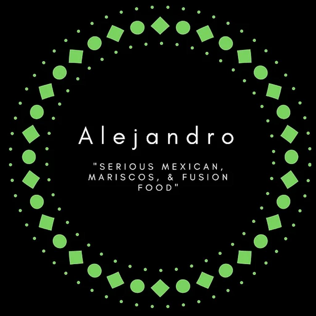 Alejandro “Serious Mexican, Mariscos, & Fusion Food” Logo